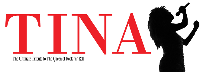 TINA - The Ultimate Tribute to the Queen of Rock 'n' Roll 